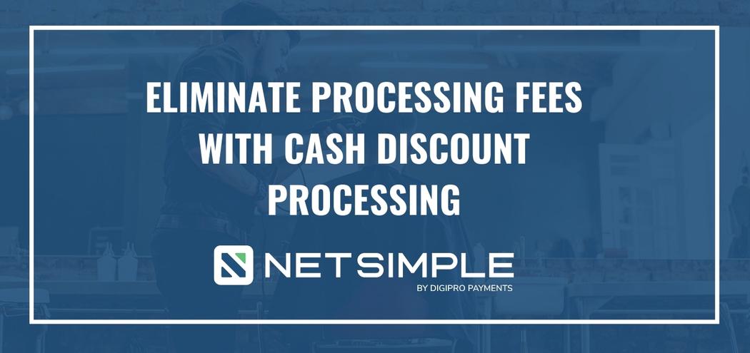 Eliminate Processing Fees With Cash Discount